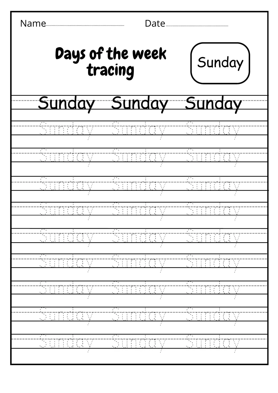 Days of the week tracing, Sunday: students read three bold models, then trace dotted Sunday 27 times for handwriting