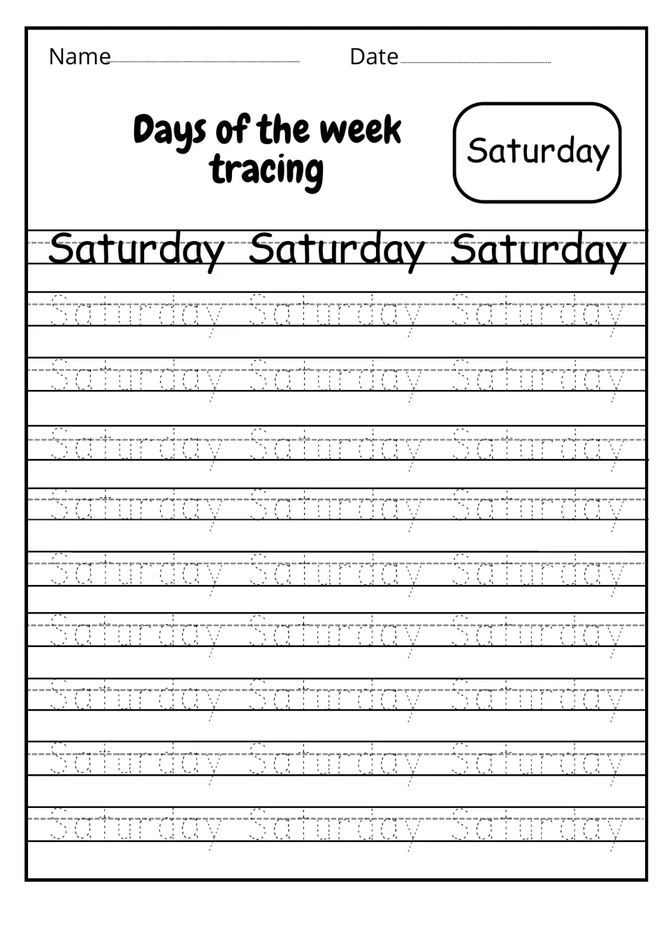 Saturday tracing: students follow three solid Saturday models and trace the dotted day name 27 times to practise printing