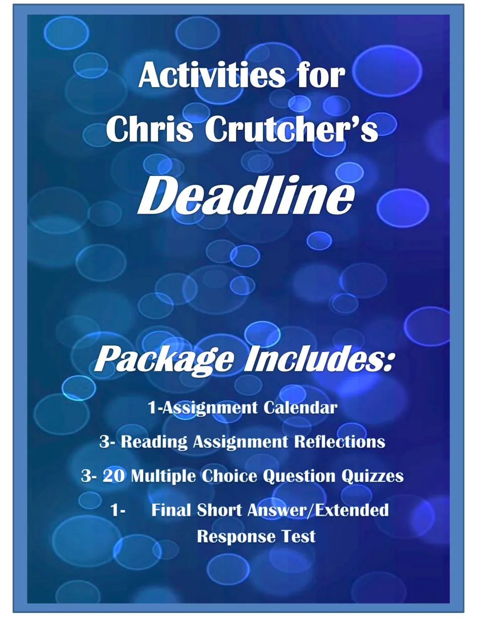 Novel study cover for Chris Crutcher’s Deadline, listing a calendar, three reflections, three quizzes, and a test