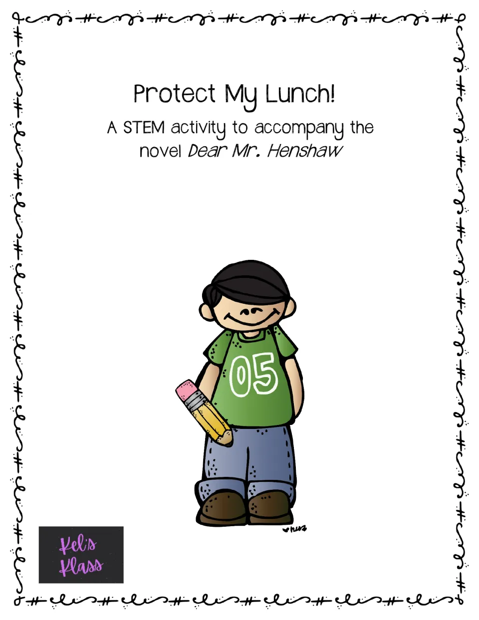 Cover introducing Protect My Lunch!, a STEM activity designed to accompany the novel Dear Mr. Henshaw