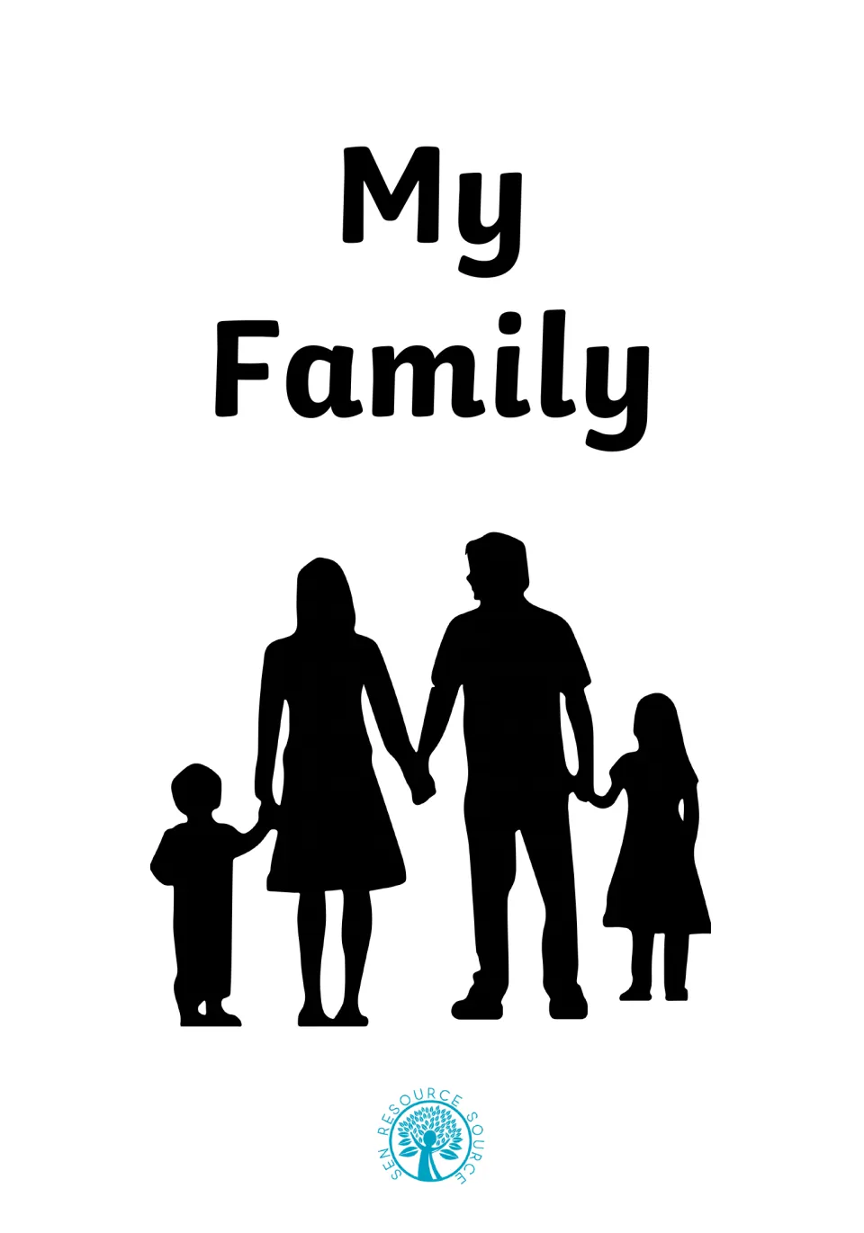My Family cover: silhouettes of two adults and two children holding hands, with the SEN Resource Source logo