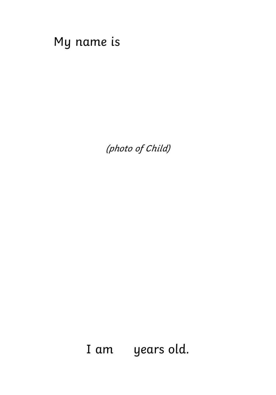 Personal intro page: child fills in 'My name is', adds their own photo and completes 'I am __ years old'
