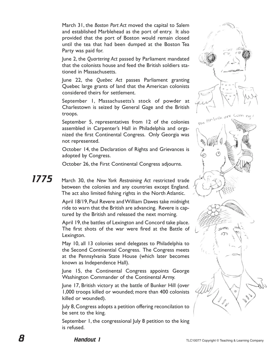 Handout 1 time line, 1774-1775: Boston Port Act, First Continental Congress, Revere's ride, Lexington and Bunker Hill