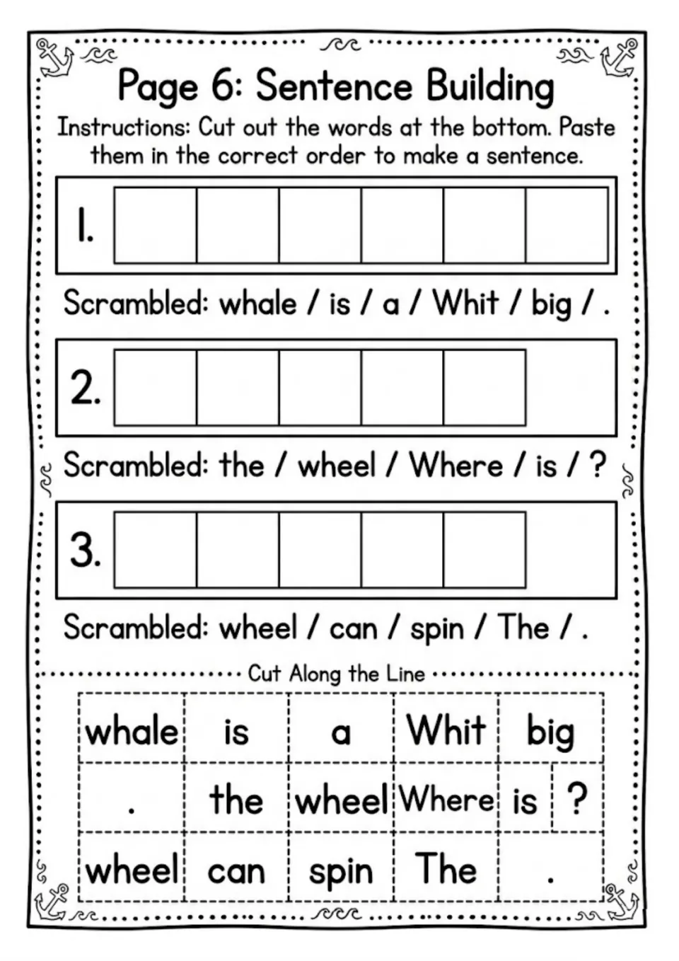 Sentence building: students cut out word cards and paste them to unscramble 3 sentences such as 'Where is the wheel?'
