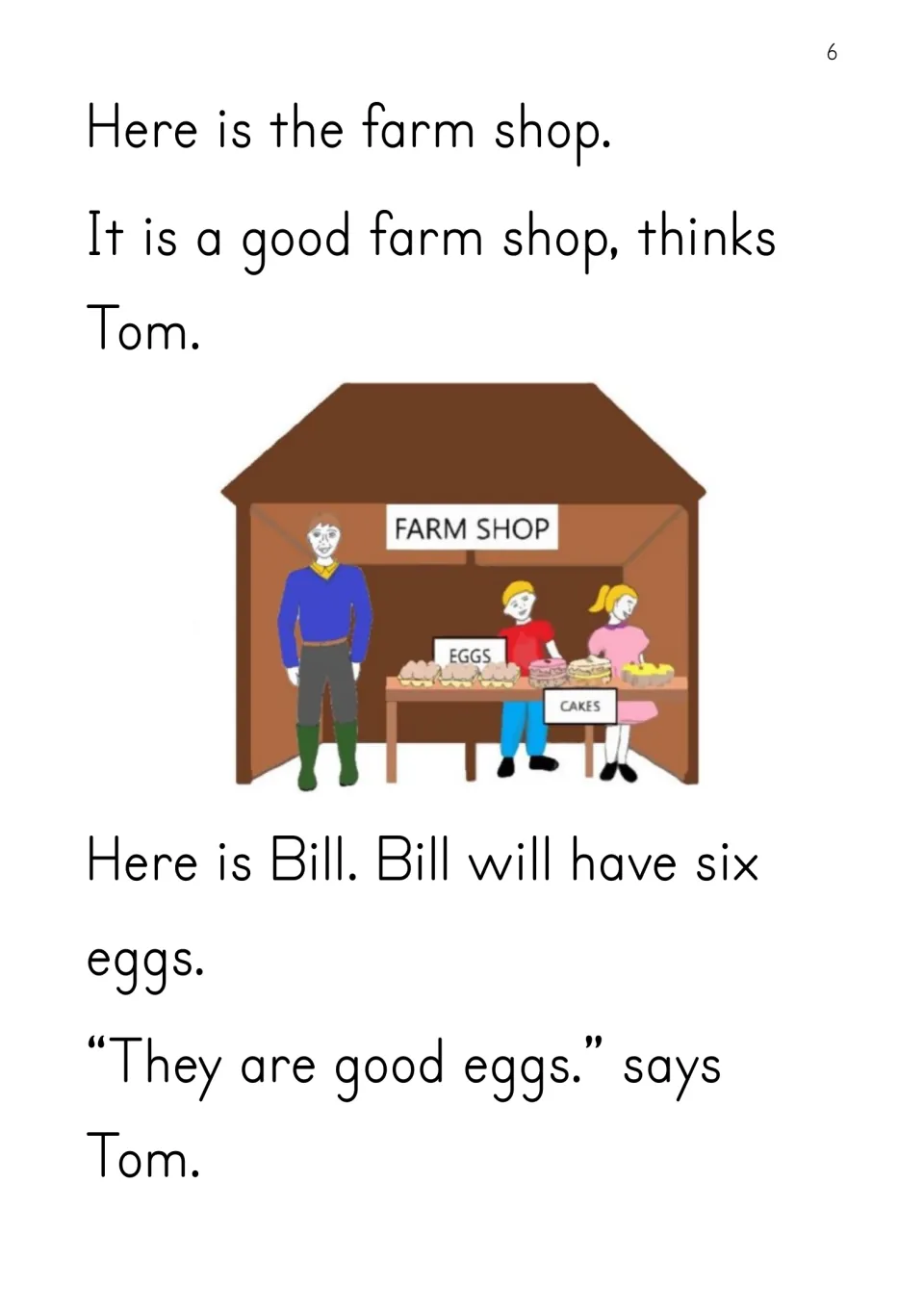 Story page: the finished farm shop with egg and cake signs, and Bill gets six eggs from Tom, who says they are good eggs