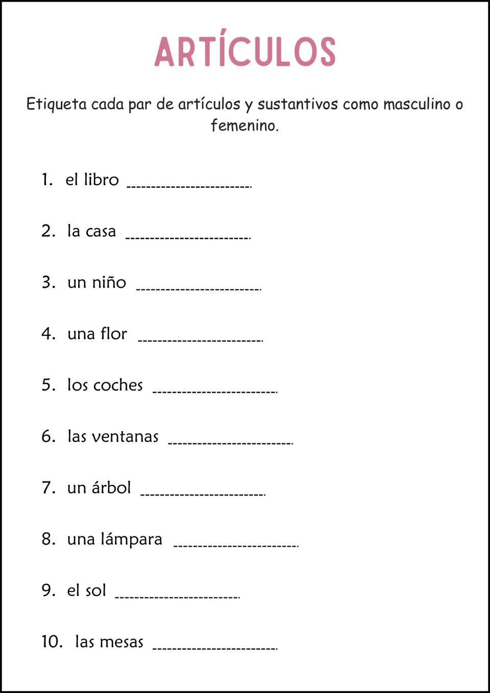 Noun gender: students label 10 article-noun pairs such as el libro, la casa and una lámpara as masculino or femenino