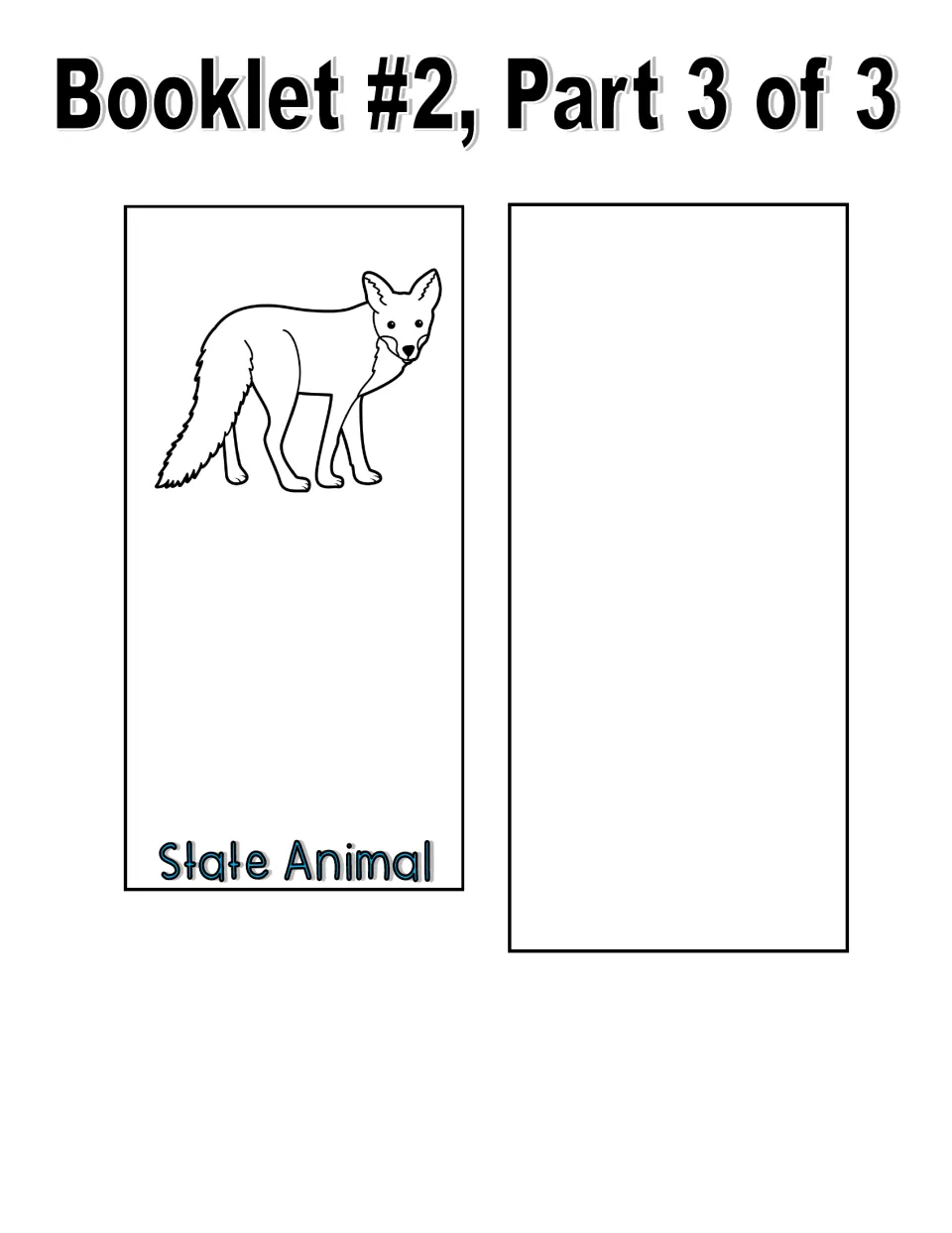 Black-and-white booklet 2, part 3: outlined fox on the State Animal page and an empty extra page for any other state symbol