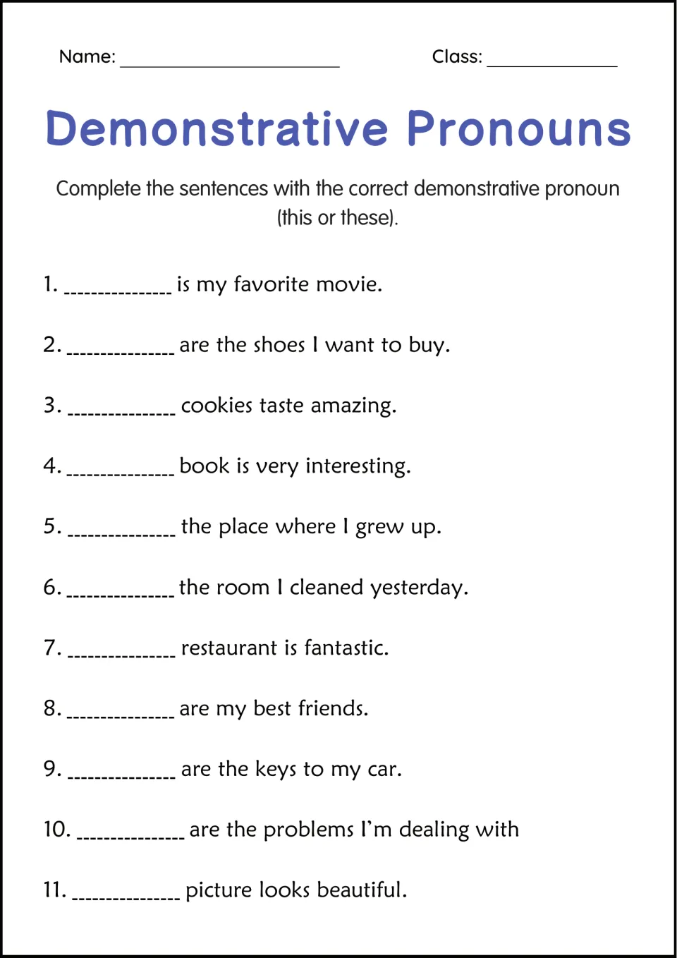 Demonstrative pronouns: students complete 11 sentences choosing this or these, from favorite movie to beautiful picture