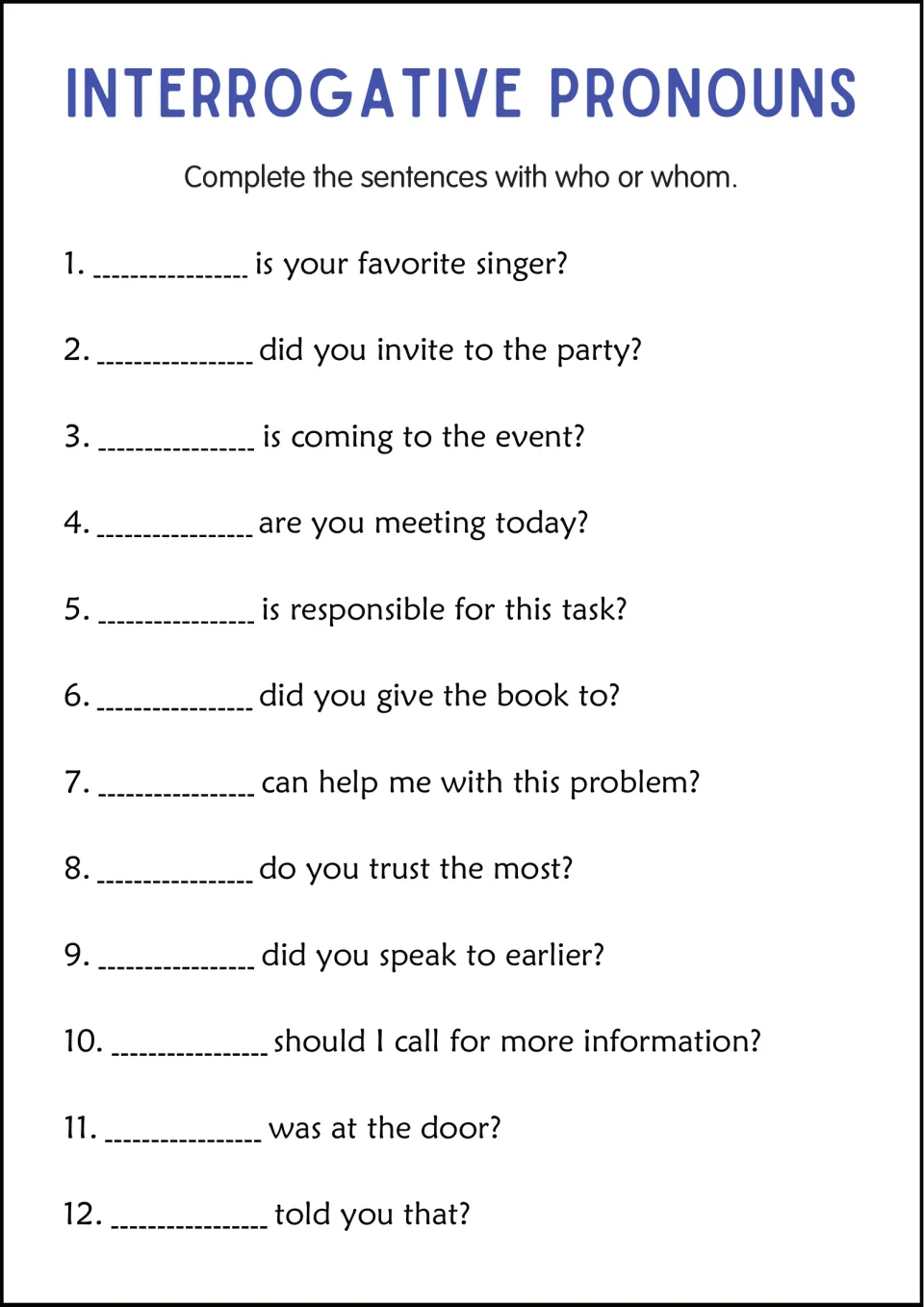 Who or whom: students choose the right interrogative pronoun for 12 questions about singers, party guests and callers