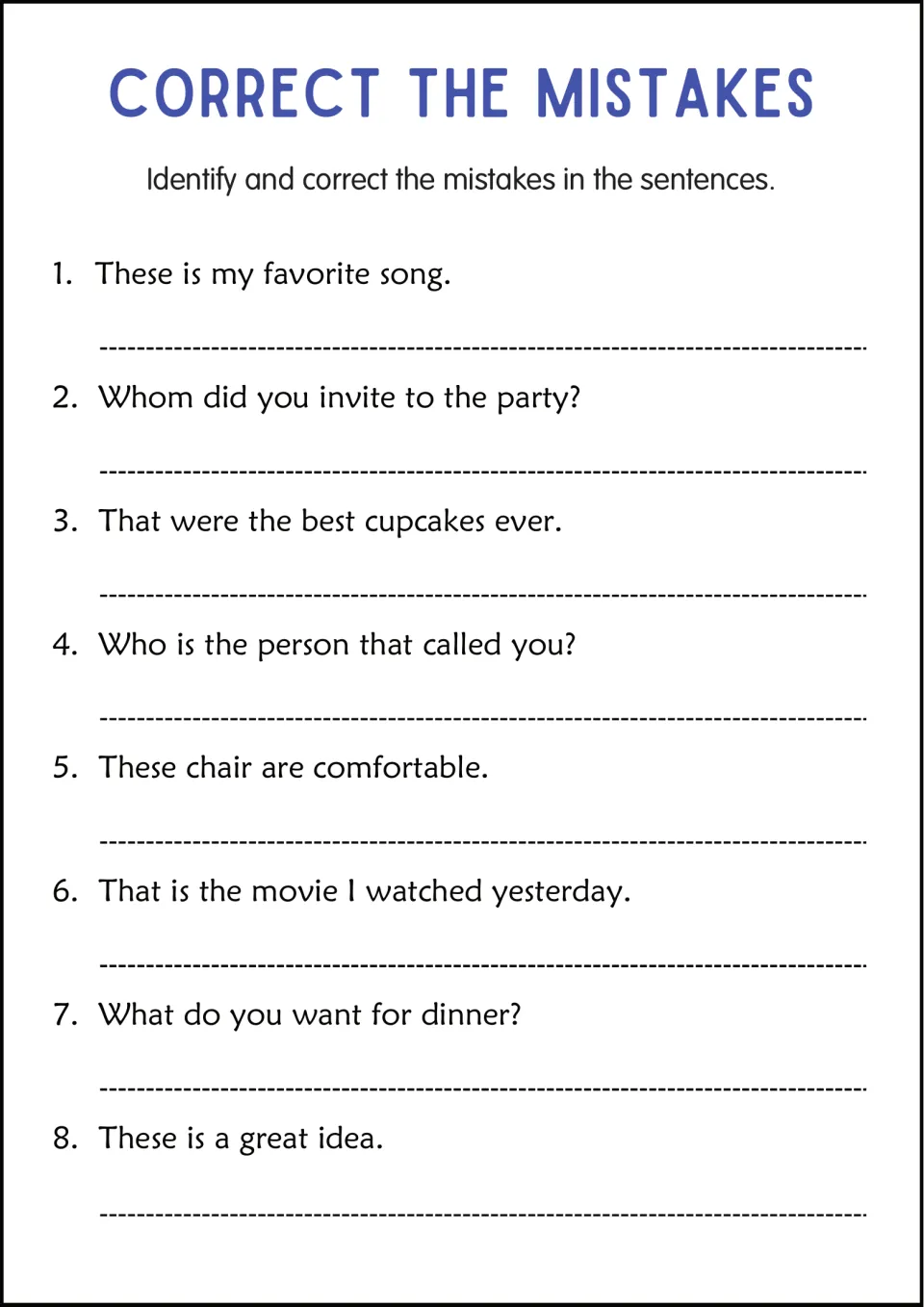 Error correction: students find and fix pronoun and verb mistakes in 8 sentences, such as these is my favorite song