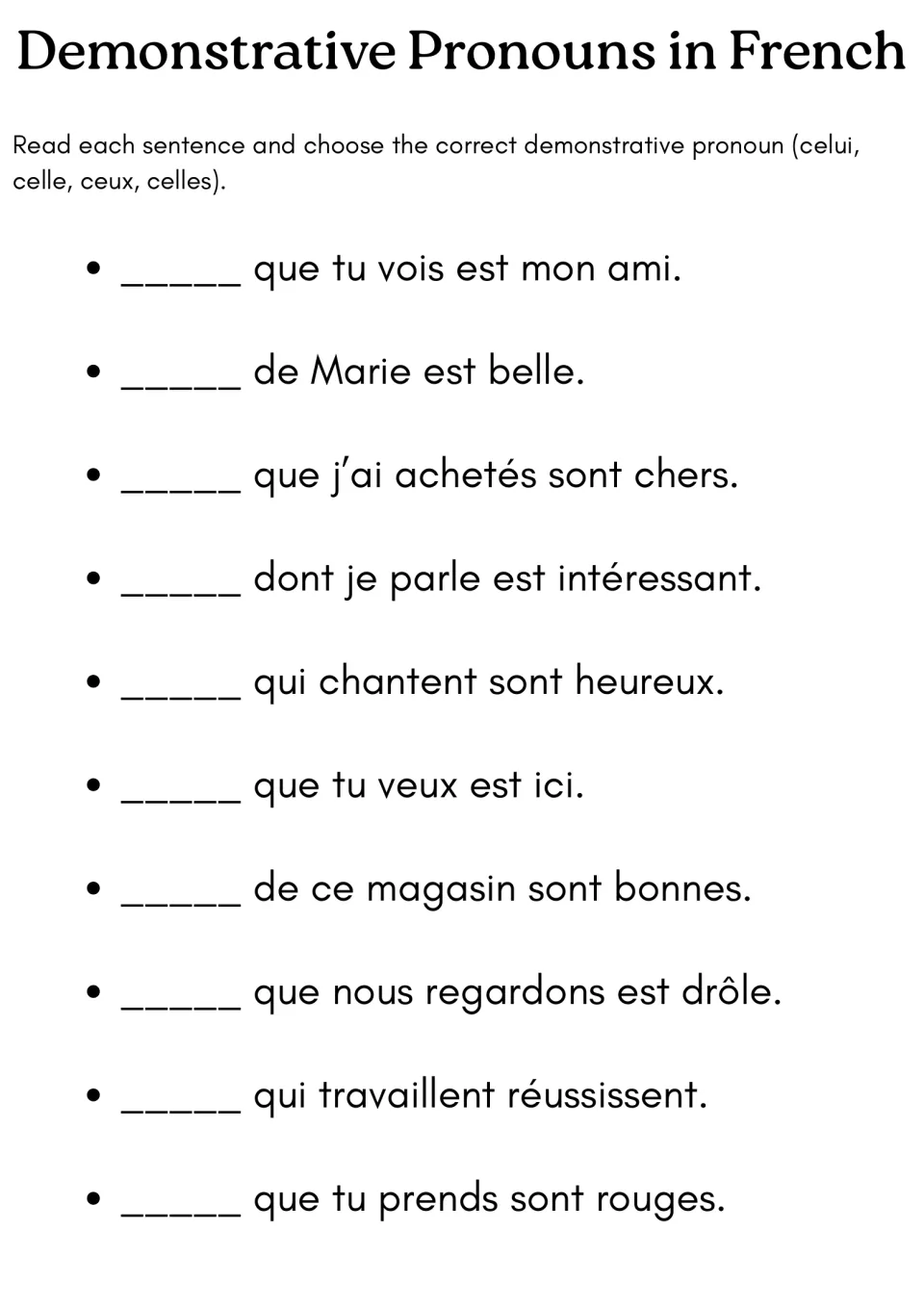French demonstrative pronouns: students choose celui, celle, ceux or celles to begin each of 10 French sentences