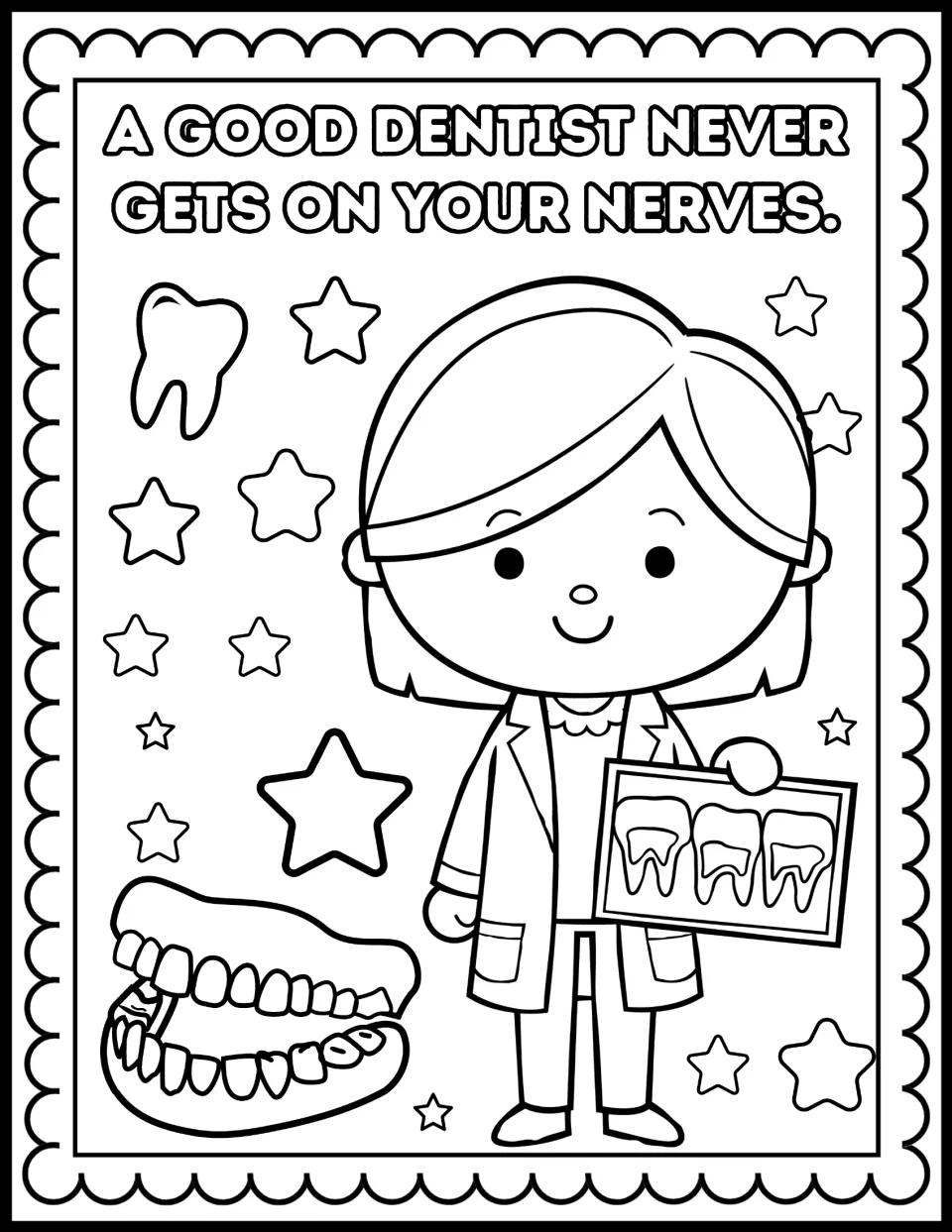 "A good dentist never gets on your nerves" pun to color; a dentist holds a tooth X-ray beside model teeth and a molar