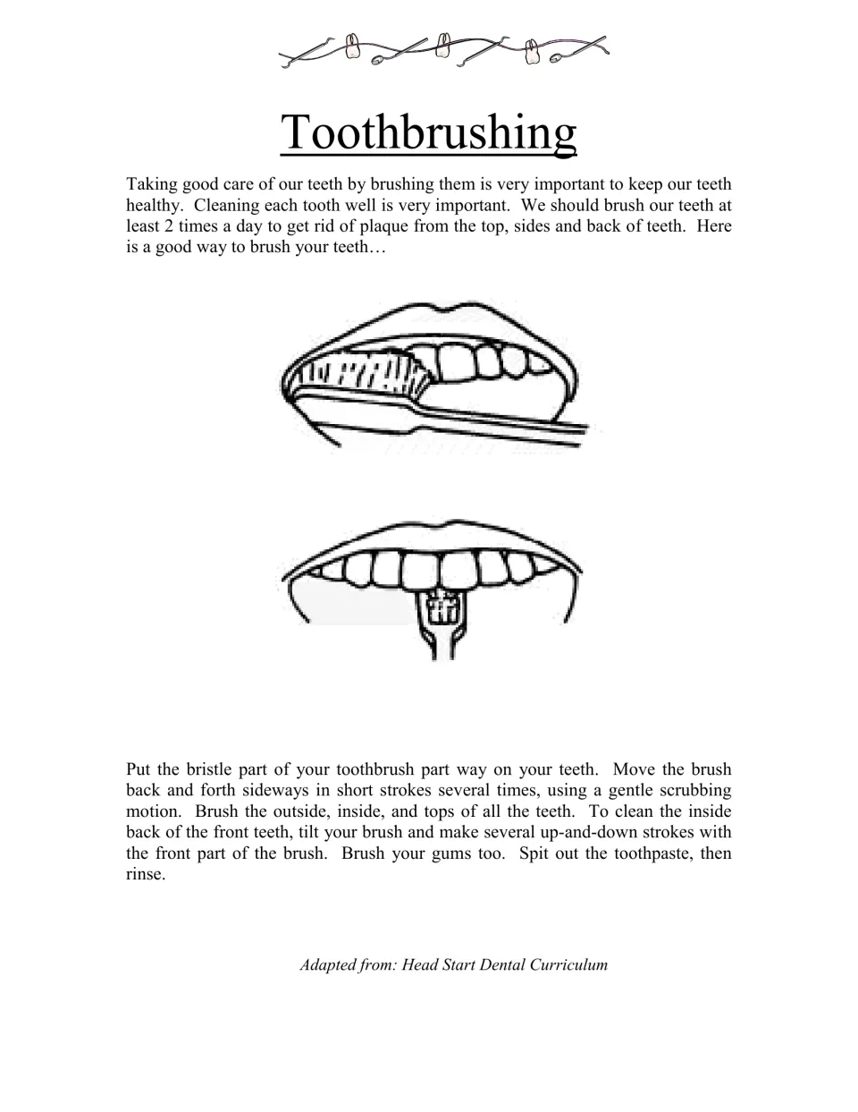 Toothbrushing guide explains cleaning outer, inner, and top tooth surfaces, with two brushing illustrations