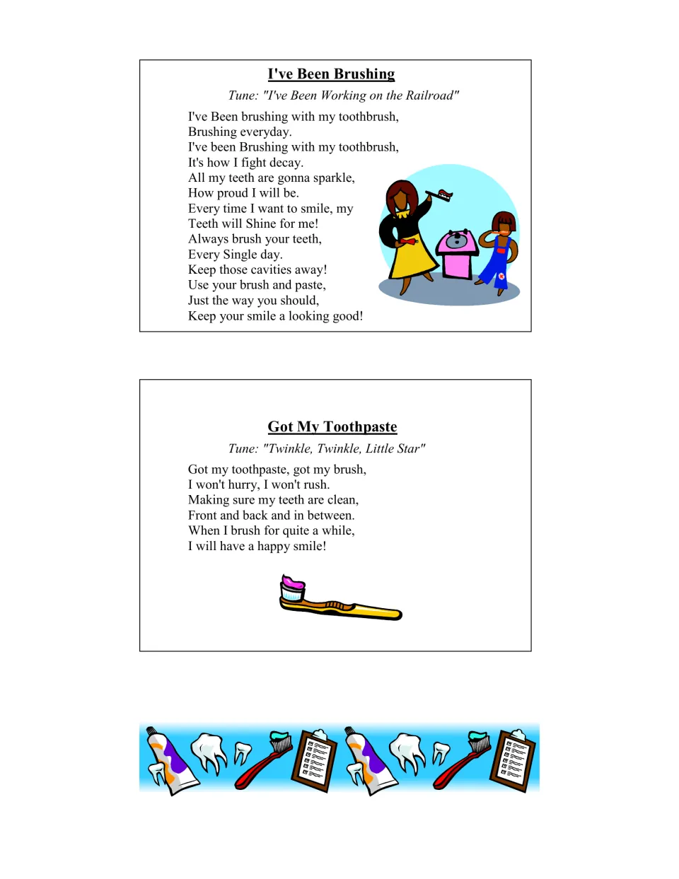 Dental health songs 'I've Been Brushing' and 'Got My Toothpaste' include lyrics and familiar tune suggestions
