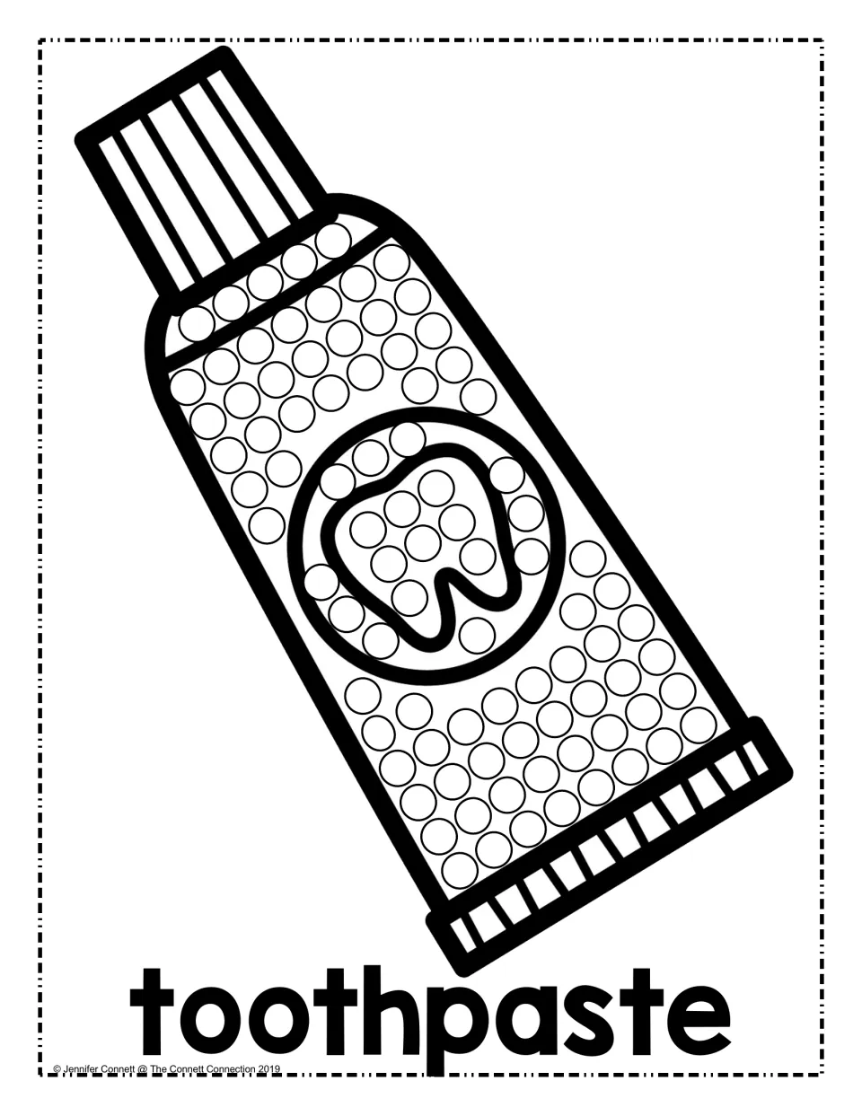 Toothpaste tube dot art: children press a dot marker onto each circle on the tube and its tooth logo, labeled toothpaste
