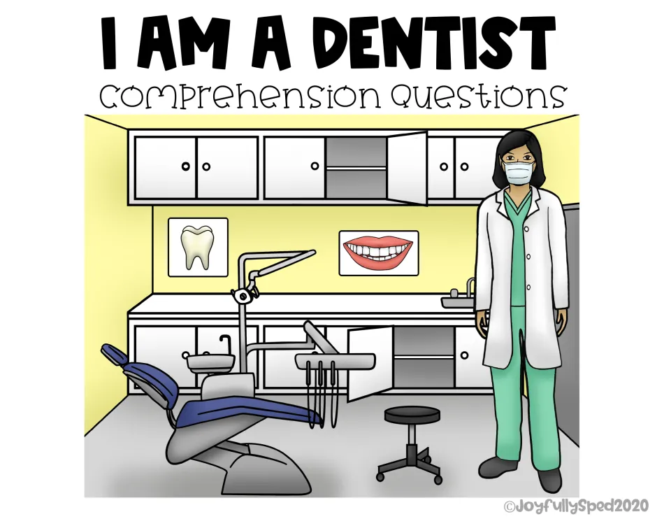 I Am a Dentist comprehension questions cover: a masked woman in a white coat stands beside a dental chair in an office