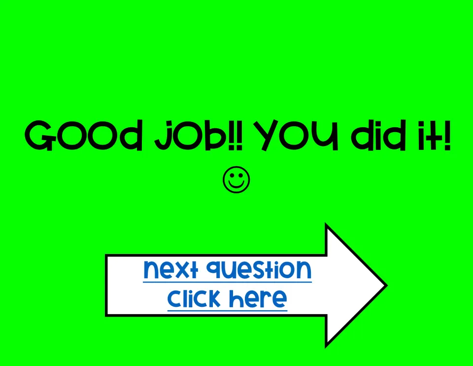 Correct-answer feedback for the where's the dentist question: Good job! You did it! with a link to move on