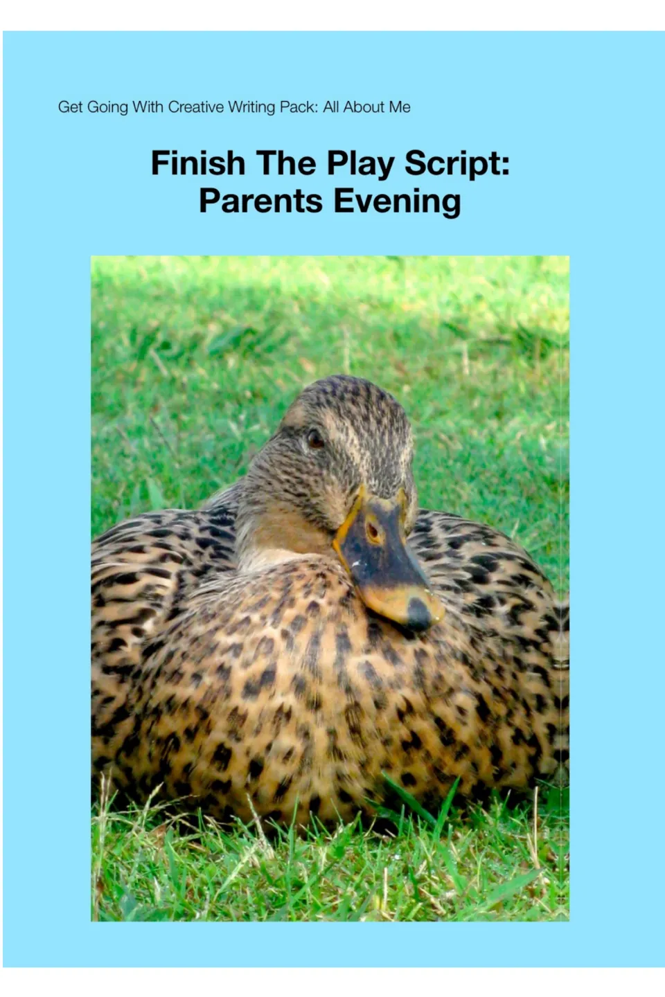 Section title: Finish The Play Script: Parents Evening, from the All About Me creative writing pack, with a duck photo