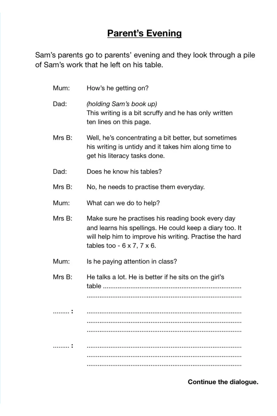 Parents' evening play script: Mum, Dad and Mrs B discuss Sam's writing and tables; students continue the dialogue