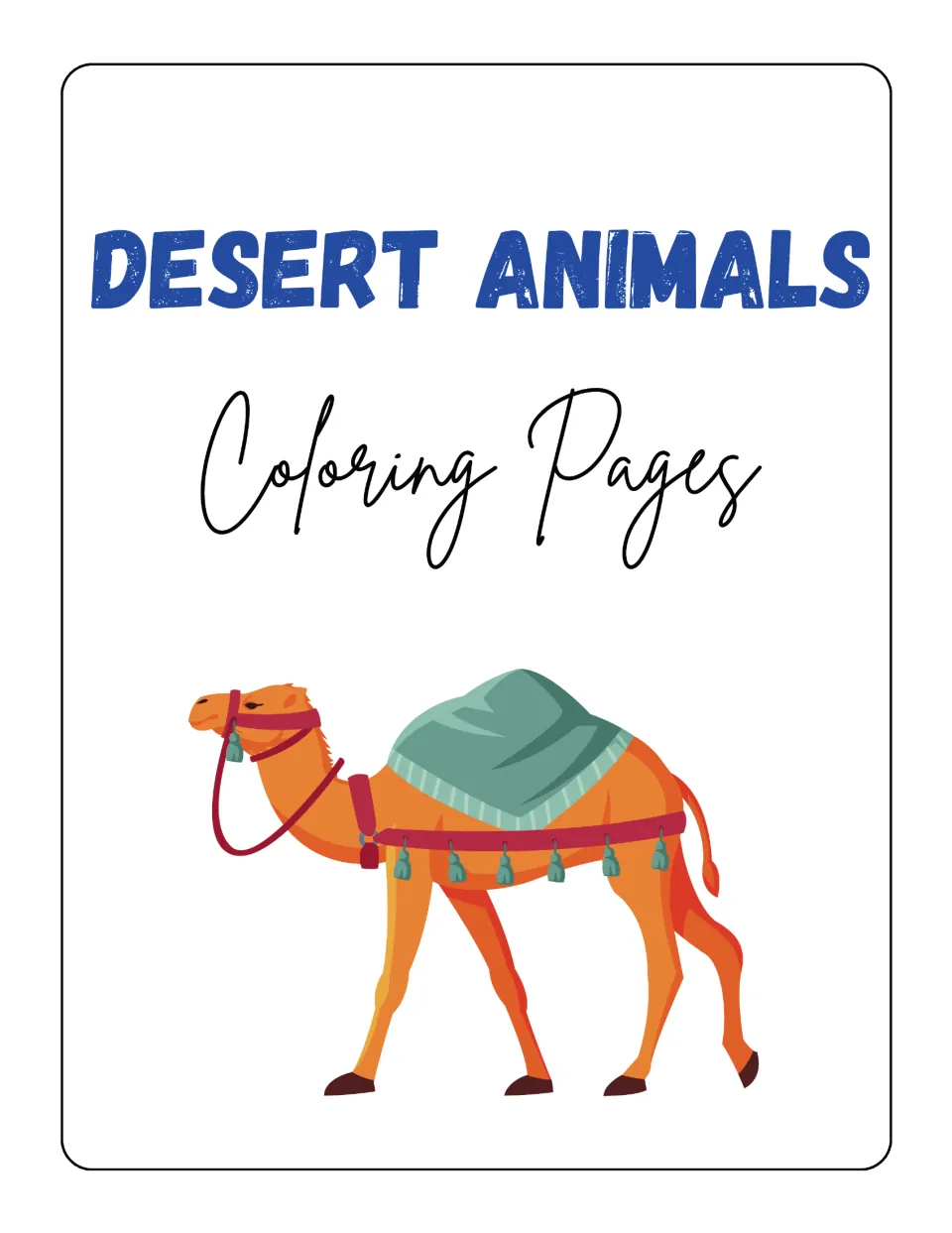 Desert Animals Coloring Pages cover showing the title and a full-colour camel wearing a red bridle and green saddle blanket