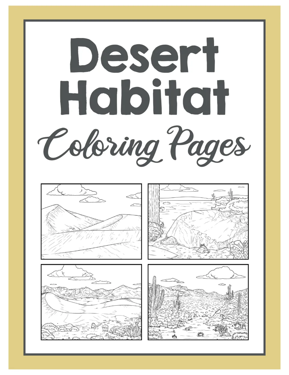 Cover titled Desert Habitat Coloring Pages with four line-art scenes: sand dunes, a boulder, mountains and saguaro cacti