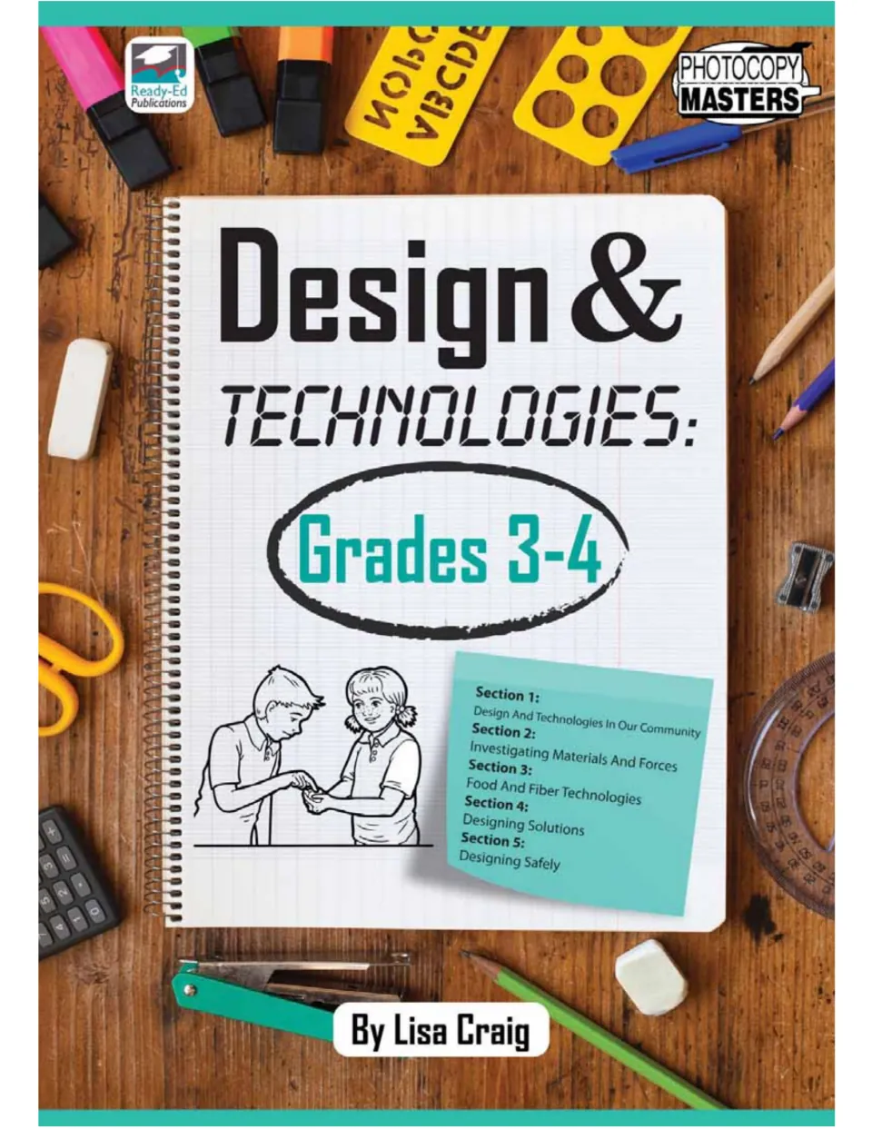 Cover of Design and Technologies: Grades 3-4 by Lisa Craig, listing the workbook's five topic sections