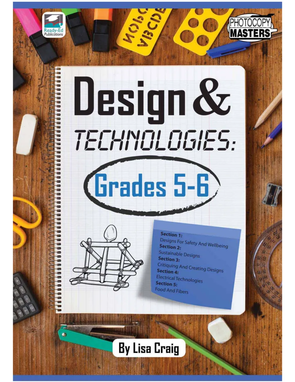 Cover of Design and Technologies: Grades 5-6 by Lisa Craig, a workbook of design and technology activities