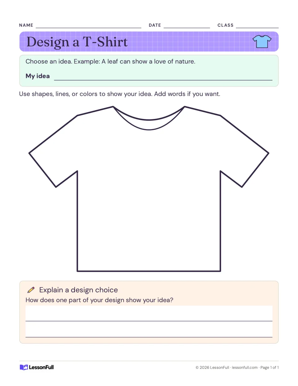 T-shirt design activity: choose an idea, draw it on a blank shirt, and explain how one design choice shows it.