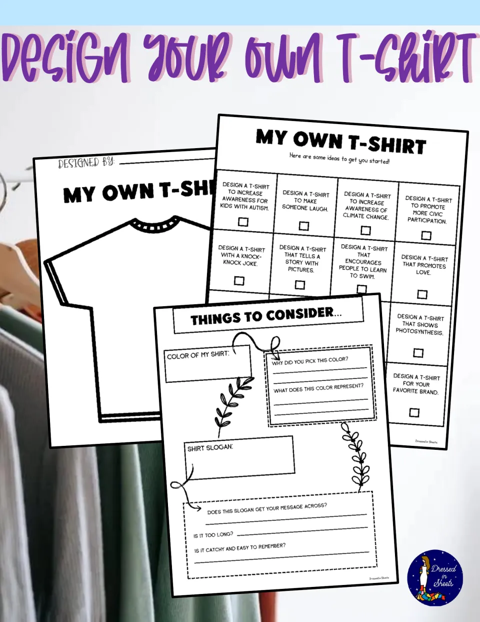 Design Your Own T-Shirt cover showing the blank shirt template, a page of design ideas and a Things to Consider planner