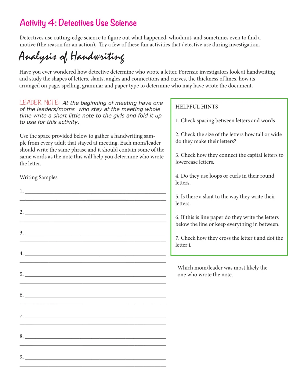 Handwriting analysis: students collect adult writing samples and compare them with 7 hints to find who wrote the note