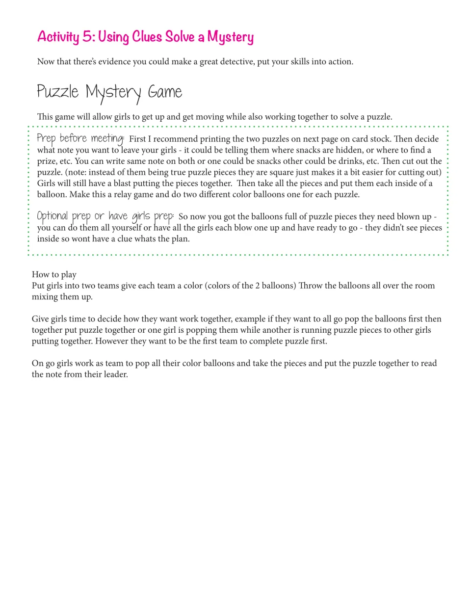 Puzzle mystery game: teams pop colored balloons holding puzzle pieces, then assemble the puzzle to read a leader's note