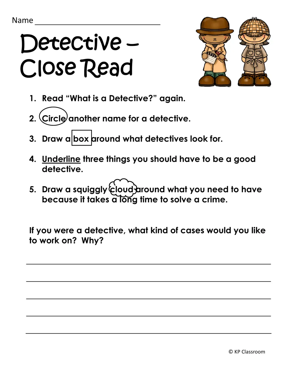 Detective close read: students reread the passage, then circle, box, underline and cloud key details and write about cases