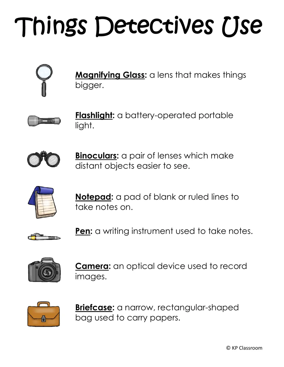 Things Detectives Use vocabulary: magnifying glass, flashlight, binoculars, notepad, pen, camera and briefcase defined