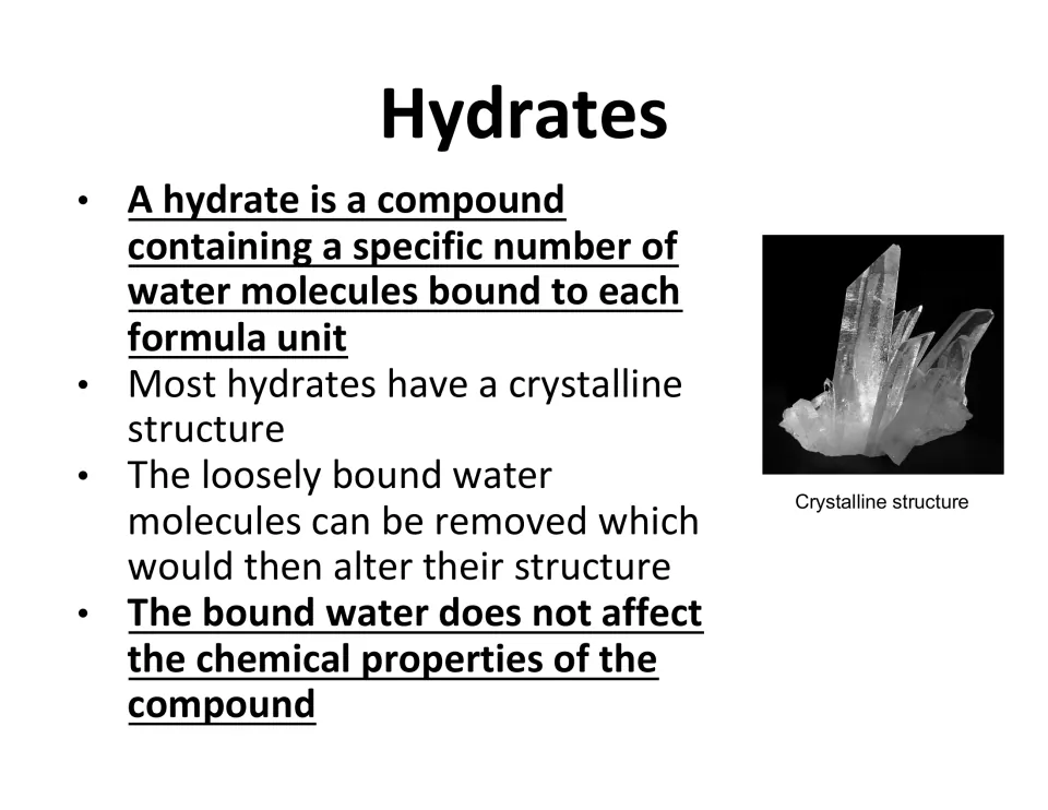Hydrates definition slide explains bound water molecules per formula unit and changes to crystalline structure