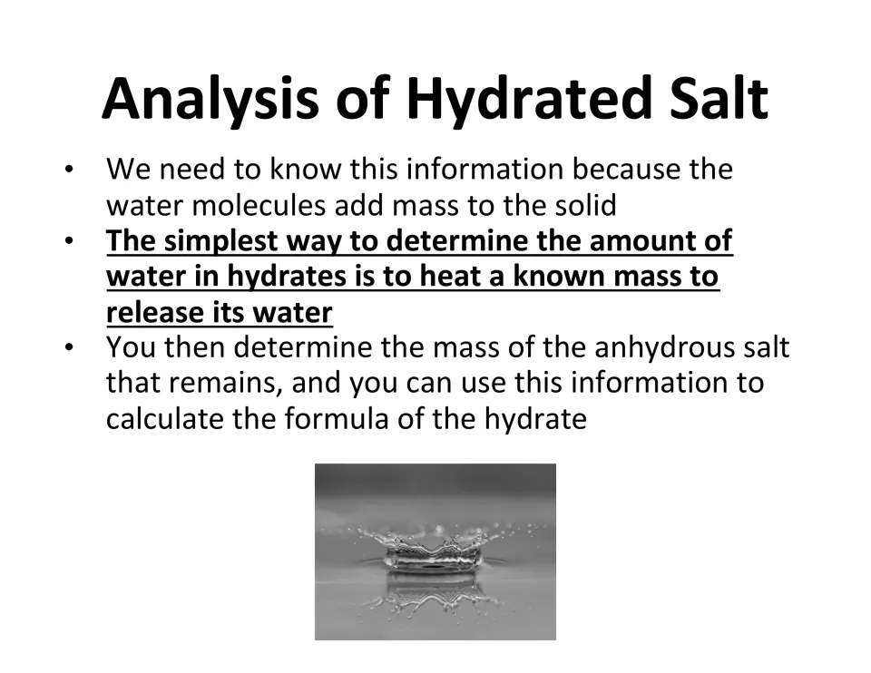 Hydrated salt analysis slide explains heating a known mass and weighing the anhydrous salt to find the formula