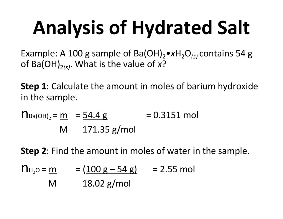 Worked hydrate example calculates 2.55 mol of water from 100 g minus 54 g, alongside the salt mole calculation