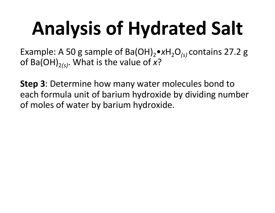 Hydrate example uses a 50 g sample containing 27.2 g of barium hydroxide and explains the water-to-salt mole ratio