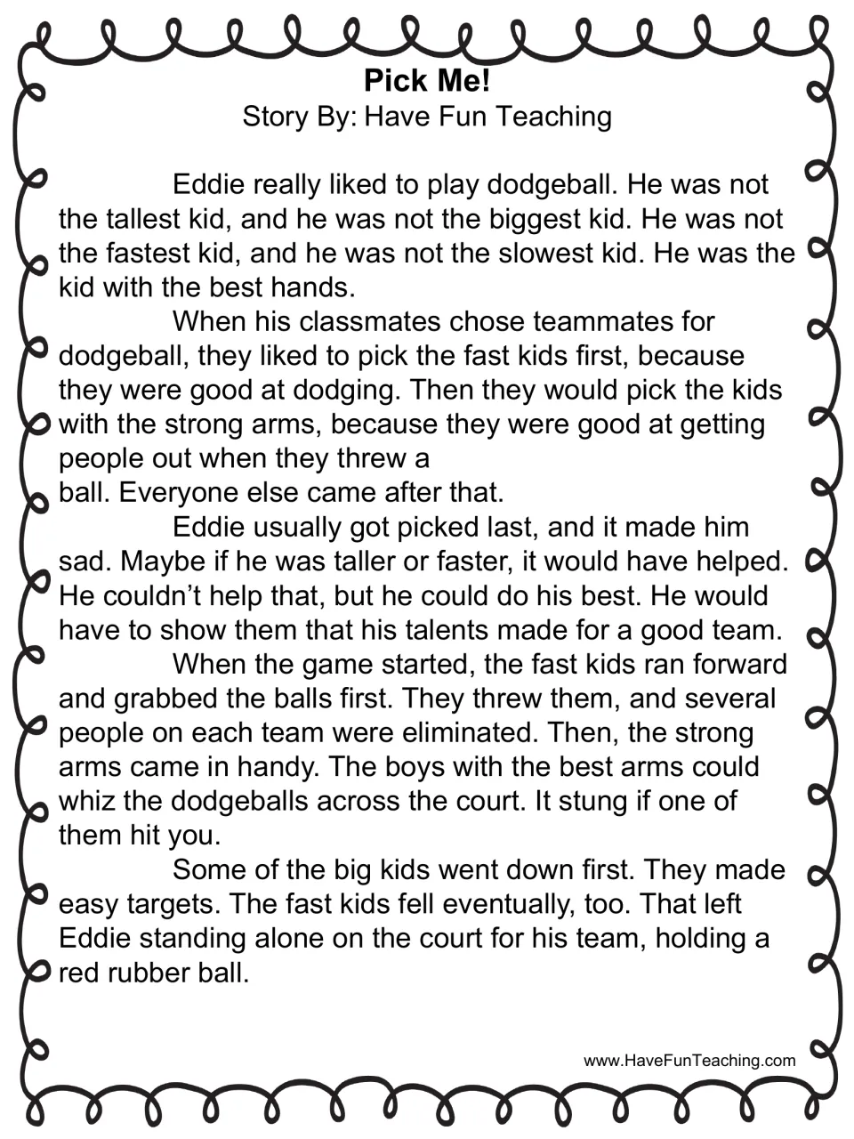 “Pick Me!” story, part 1: Eddie is picked last for dodgeball but becomes his team's last player on the court