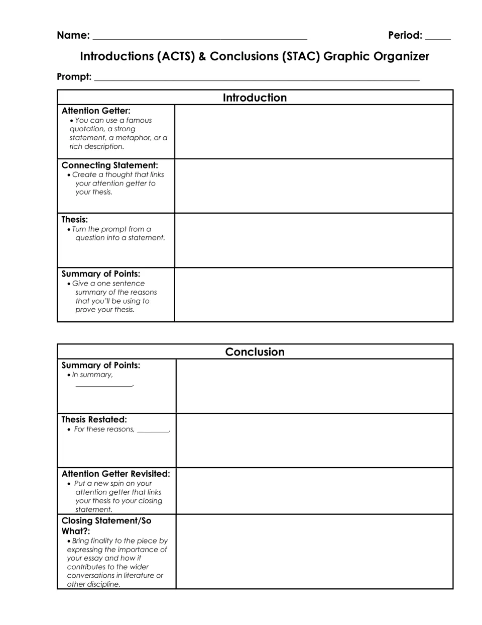 Introduction and conclusion planner: students draft a hook, thesis, reason summary and closing statement for their prompt