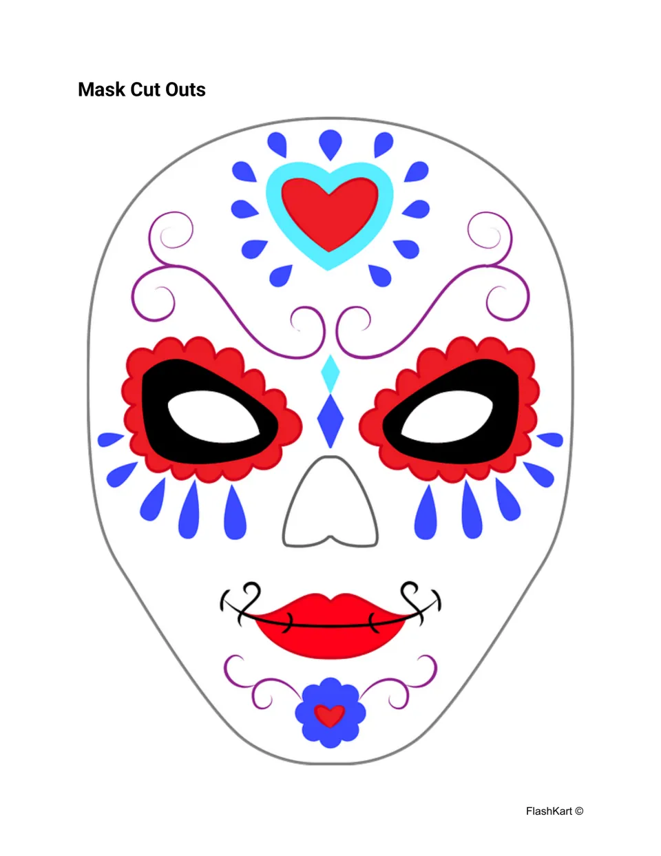 Mask Cut Outs: white sugar skull mask with a red heart, blue teardrops, red-rimmed eye holes and red lips to cut out