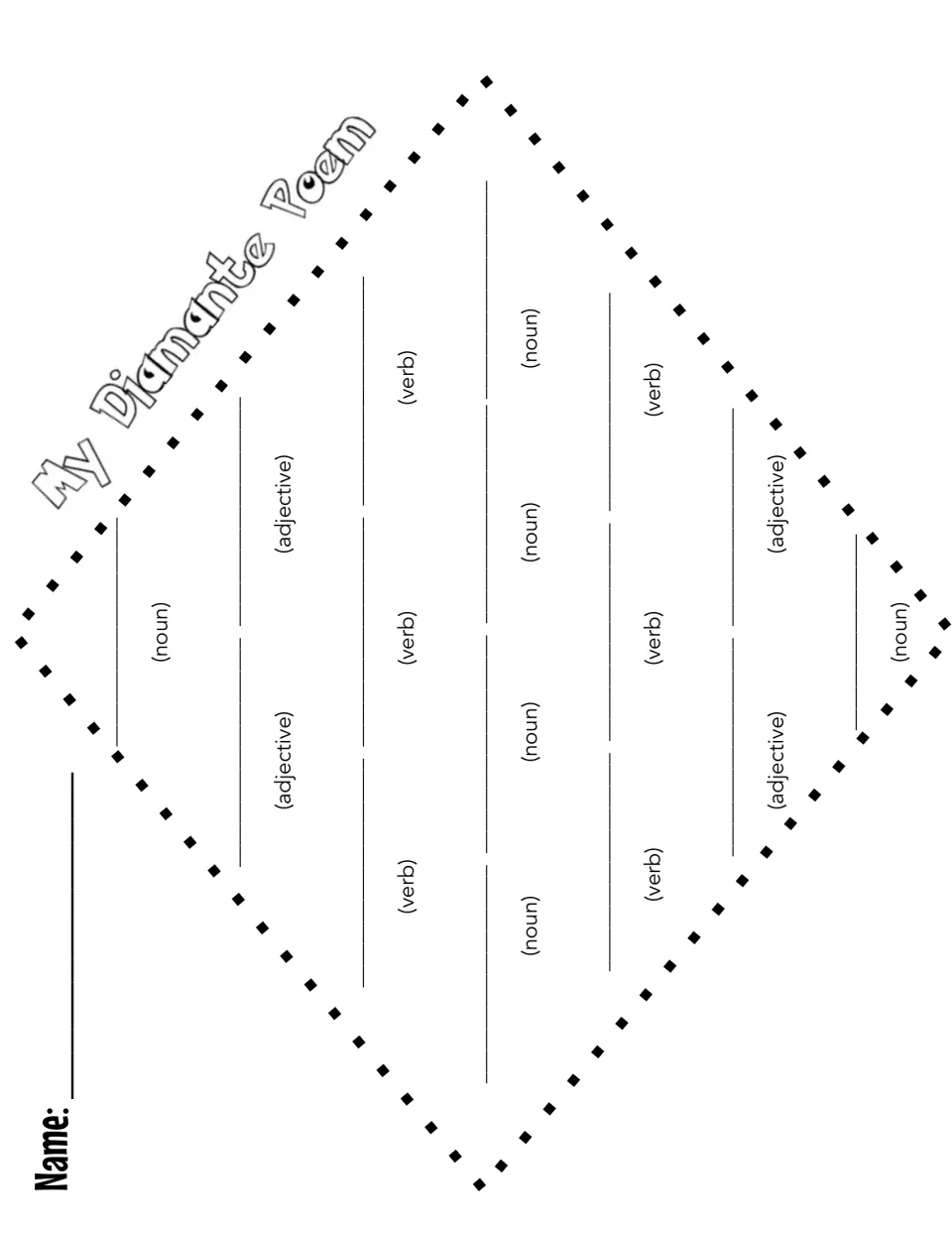 My Diamante Poem sideways organizer: labeled blanks prompt a noun, adjectives, verbs and nouns for each of the seven lines