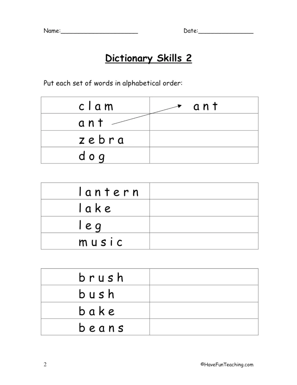 Dictionary Skills 2: students alphabetize four-word sets such as clam, ant, zebra, dog and lantern, lake, leg, music