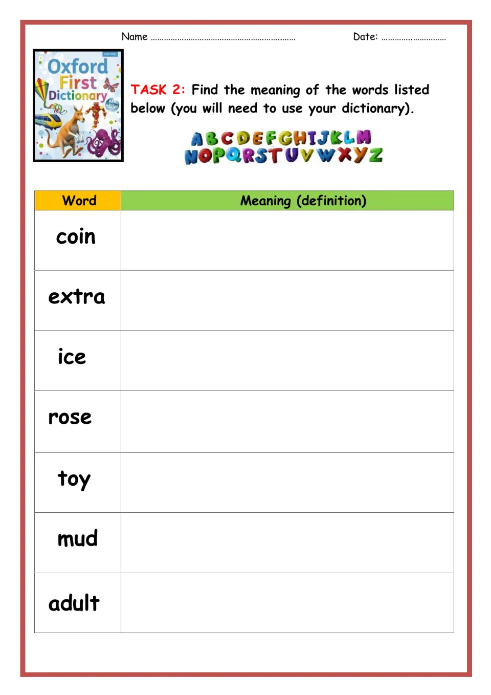 Task 2, using a dictionary: students look up coin, extra, ice, rose, toy, mud and adult and write each definition