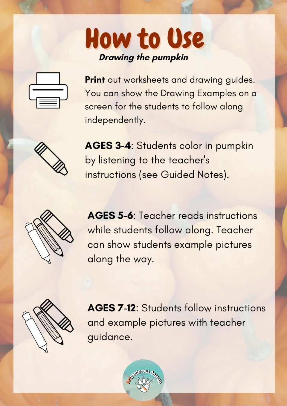 Drawing the pumpkin: teacher directions for guided coloring at ages 3-4 and step-by-step drawing for ages 5-12