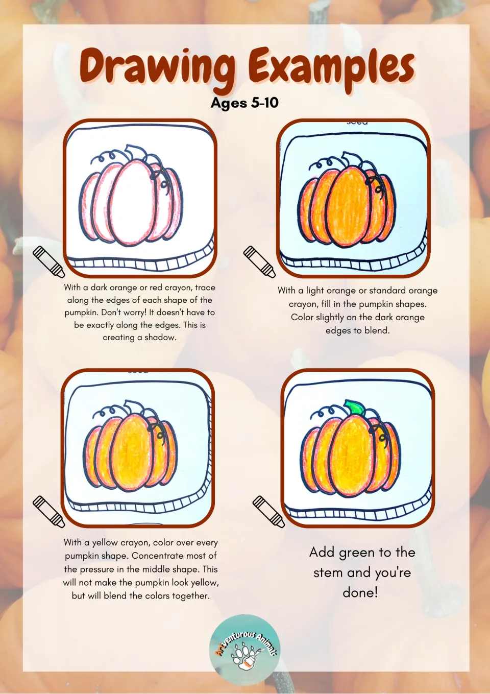 Ages 5-10 pumpkin coloring steps: shade edges dark orange, fill with light orange, blend in yellow, then add a green stem