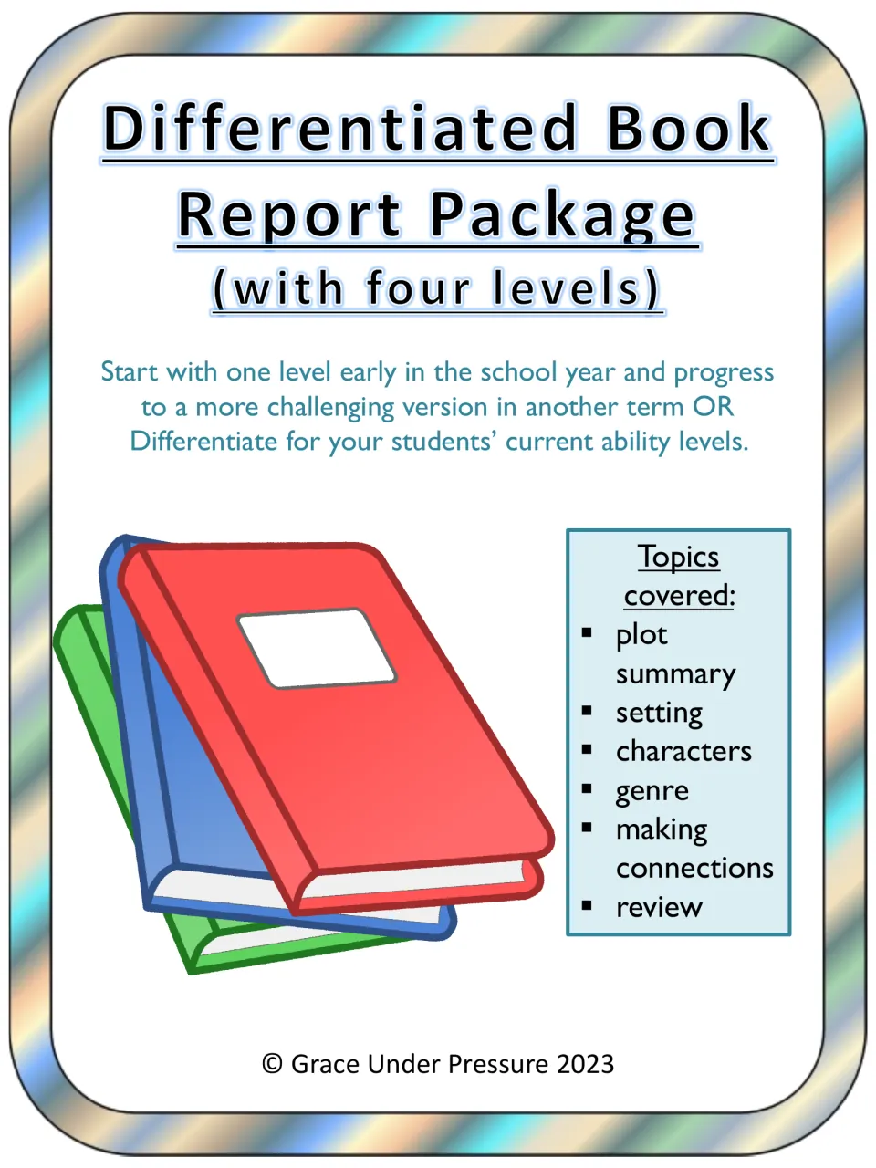 Differentiated Book Report Package cover: four levels on plot summary, setting, characters, genre, connections, review