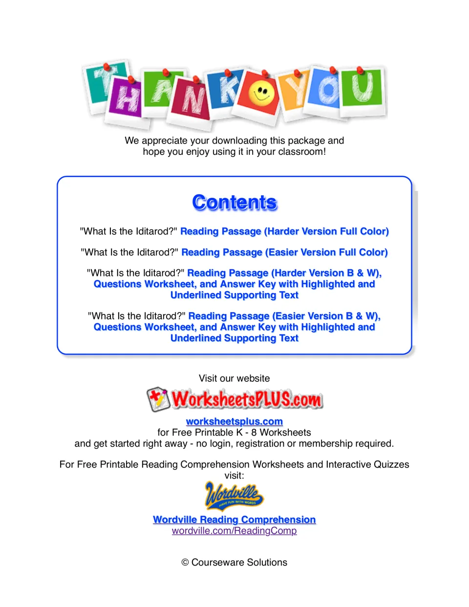 Thank-you note and contents list: harder and easier Iditarod passages in color and B&W, a questions sheet and answer keys