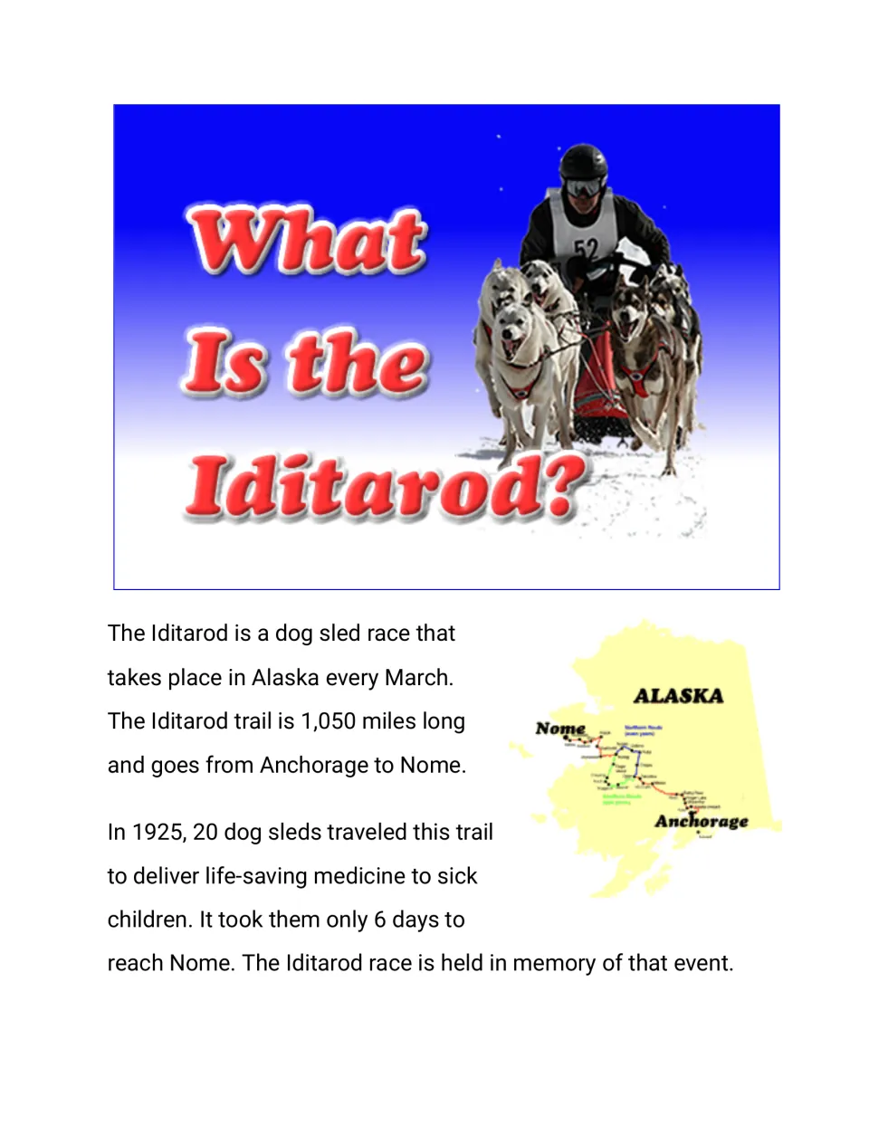 Iditarod passage opener, harder full-color version: Alaska dog sled race, its Anchorage-to-Nome route map and 1925 history