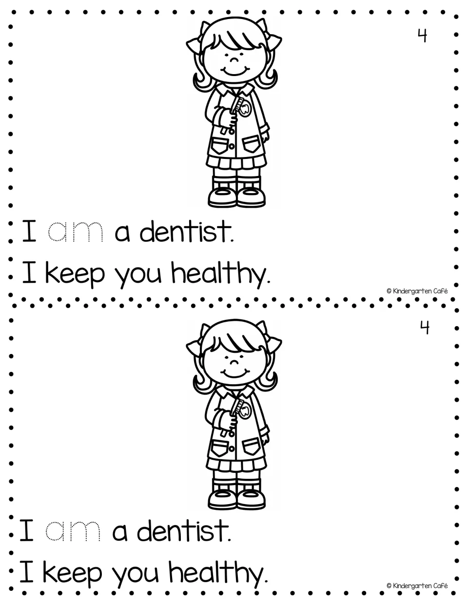 Reader page 4, printed twice: 'I am a dentist. I keep you healthy,' with a dentist and traceable 'am'