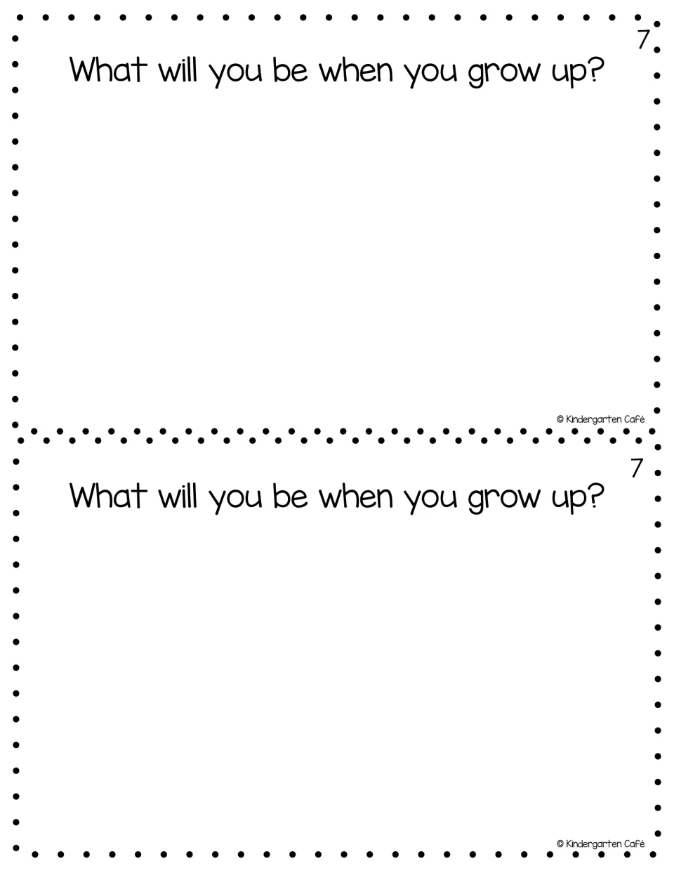 Reader page 7, printed twice, asks 'What will you be when you grow up?' with blank space for a response